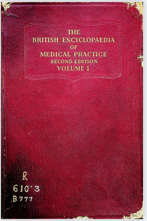 দি ব্রিটিশ ইনসাইক্লোপিডিয়া অফ মেডিকেল প্রাকটিচ  ভোলিয়াম নং -১