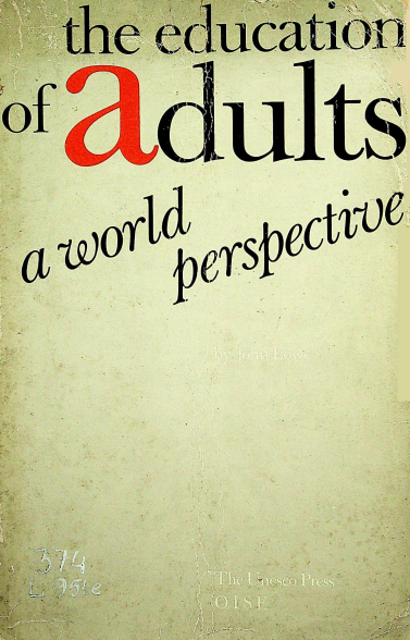 প্রাপ্তবয়স্কদের শিক্ষা: একটি বিশ্ব দৃষ্টিকোণ