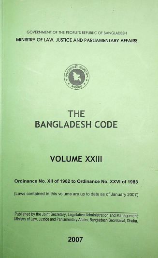 বাংলাদেশ কোড (ভলিউম-২৩) 1982 সালের অধ্যাদেশ নং XII থেকে 1983 সালের অধ্যাদেশ নং XXVI