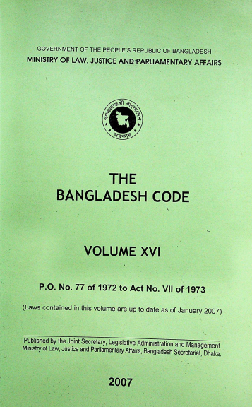 বাংলাদেশ কোড (ভলিউম-১৬) 1972 সালের অধ্যাদেশ নং 77 থেকে 1973 সালের অধ্যাদেশ নং VII